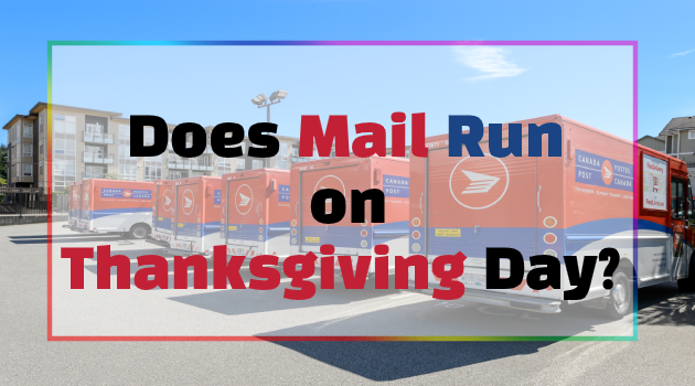 Does Mail Run on Thanksgiving Day?